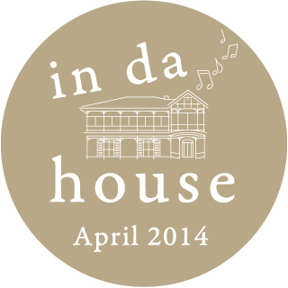 in da house April 2014